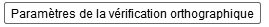 5. Options de la vérification orthographique