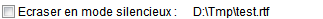 2. Option Ecraser en mode silencieux