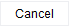 7. Cancel