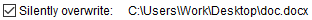 2. Silently overwrite
