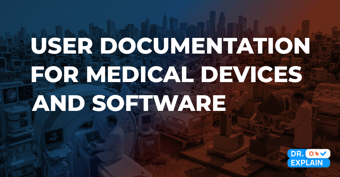 How to write user documentation for medical devices and software in 2026 How to write user documentation for medical devices and software in 2026