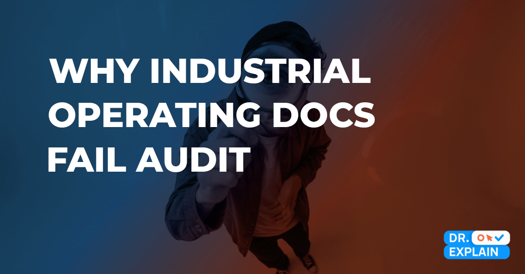 Why Industrial Operating Documentation Fails Audit: Evidence Gaps, Maintenance Records, and How to Prepare for Inspection
