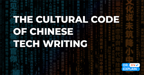 The cultural code of Chinese tech writing The cultural code of Chinese tech writing