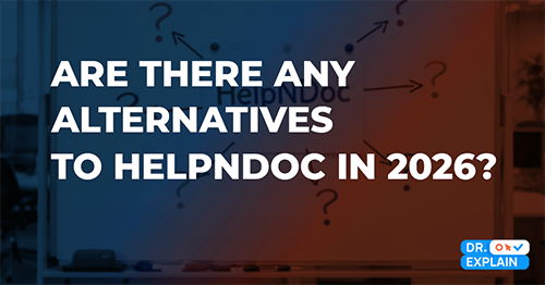 Help authoring tools in 2026: HelpNDoc and Dr.Explain сomparison